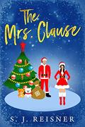 The Mrs. Clause by S.J. Reisner
