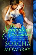 His Scandalous Viscountess (Lustful Lords #3) by Sorcha Mowbray
