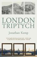 London Triptych by Jonathan Kemp