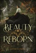 Beauty Reborn by Elizabeth Lowham