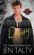 Shielding Daisy (Special Forces: Operation Alpha) by Jen Talty, Operation Alpha