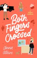 Both Fingers Crossed (Montgomery Brothers #3) by Anna Alkire