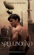 Spellbound (Magic & Mechanicals #5) by Jessica Marting