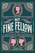 My Fine Fellow by Jennieke Cohen