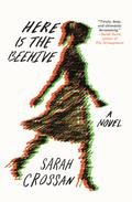 Here Is the Beehive by Sarah Crossan