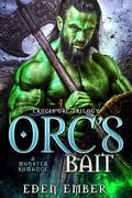 Orc's Bait by Eden Ember