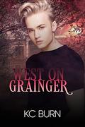 West on Grainger (Sandy Bottom Bay #2) by KC Burn