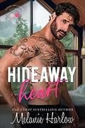 Hideaway Heart (Cherry Tree Harbor #2) by Melanie Harlow