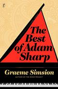 The Best of Adam Sharp by Graeme Simsion