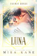 Luna (Cosmic Bonds #2) by Mira Kane