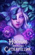 Hookah Smoking Caterpillar by Beatrix Hollow