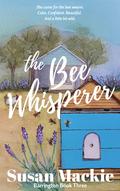 The Bee Whisperer (Barrington Series #5) by Susan Mackie