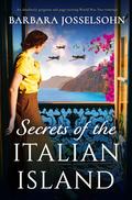 Secrets of the Italian Island (Sisters of War #1) by Barbara Josselsohn