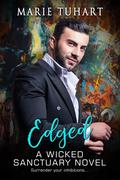 Edged : A Wicked Sanctuary Novel (Wicked Sanctuary #7) by Marie Tuhart