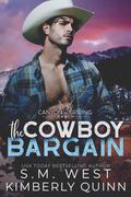 The Cowboy Bargain by S.M. West