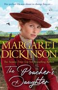 The Poacher's Daughter by Margaret Dickinson