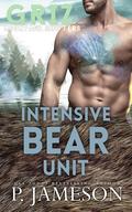 Intensive Bear Unit (Griz Mountain Shifters #2) by P. Jameson