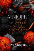 A Night of Flesh and Gluttony | Part One: Vices and Hedonism by B. Livingstone