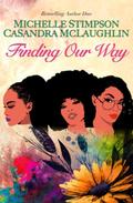 Finding Our Way by Michelle Stimpson