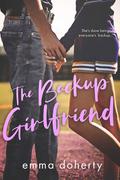 The Backup Girlfriend (Grove Valley High #2) by Emma Doherty