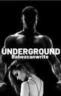 Underground by Babezcanwrite