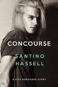 Concourse (Five Boroughs #5) by Santino Hassell