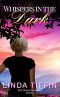 Whispers In The Dark by Linda Tiffin