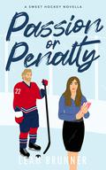 Passion or Penalty (D.C. Eagles Hockey #0.5) by Leah Brunner