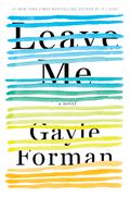 Leave Me by Gayle Forman
