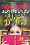 A Date with Darcy (Bookish Boyfriends #1) by Tiffany Schmidt