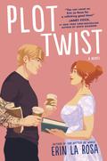 Plot Twist (The Hollywood Series #2) by Erin La Rosa