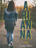Arianna by Cynthia Hilston