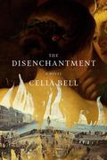 The Disenchantment by Celia Bell