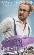 His Curvy Infatuation (Book Boyfriends Wanted #13) by Mary E Thompson