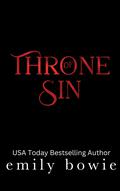 Throne of Sin by Emily Bowie