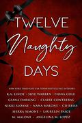 Twelve Naughty Days by K.A. Linde, Skye Warren
