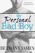 My Personal Bad Boy by Bethany James