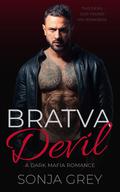 Bratva Devil by Sonja Grey