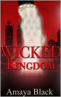 Wicked Kingdom (The Wicked Heirs #3) by Amaya Black