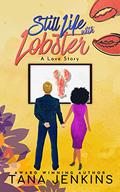 Still Life with Lobster (St. James Sisters #3) by Tana Jenkins
