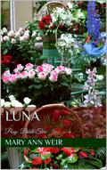 Luna: Posy: Book Two by Mary Ann Weir