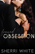 Frayed Obsession (The Frayed Trilogy #1) by Sherri White
