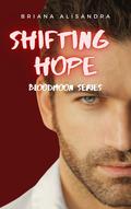 Shifting Hope (Bloodmoon #4) by Briana Alisandra