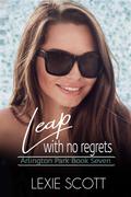 Leap with No Regrets by Lexie Scott
