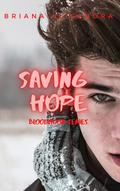 Saving Hope (Bloodmoon #2) by Briana Alisandra
