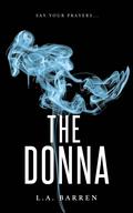 The Donna by L.A. Barren
