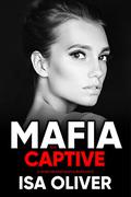 Mafia And Captive (Marchiano Mafia #1) by Isa Oliver