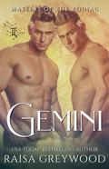 Gemini (Masters of the Zodiac #9) by Raisa Greywood