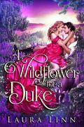 A Wildflower for a Duke (Northam Hall #1) by Laura Linn