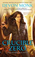 Crucible Zero by Devon Monk